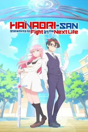 Hanaori-san Still Wants to Fight in the Next Life 2026 Season 1 - English - Japanese Audio WEB-DL | Dubbed Hindi Movie [EP - 05 ADDED]