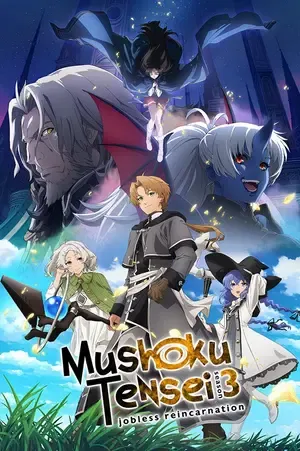 Mushoku Tensei: Jobless Reincarnation 2026 Season 3 - English - Japanese Audio WEB-DL | Dubbed Hindi Movie [EP - 01 ADDED]