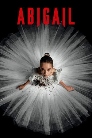 Abigail 2024 - English Dual Audio WEB-DL | Dubbed Hindi Movie