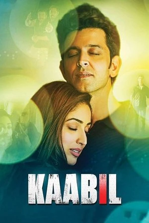 Kaabil 2017 Dual Audio WEB-DL | Dubbed Hindi Movie