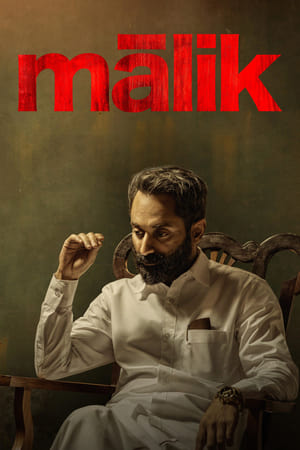 Malik 2021 ( (Voice Over) – Malayalam) Dual Audio | Dubbed Hindi Movie UnCut HDRip [1.3GB]
