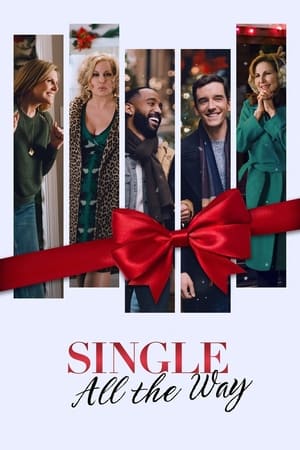 Single All the Way (2021) Dual Audio | Dubbed Hindi Movie HDRip [950MB]
